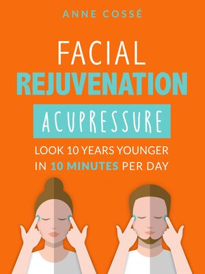 cover image of Facial Rejuvenation Acupressure